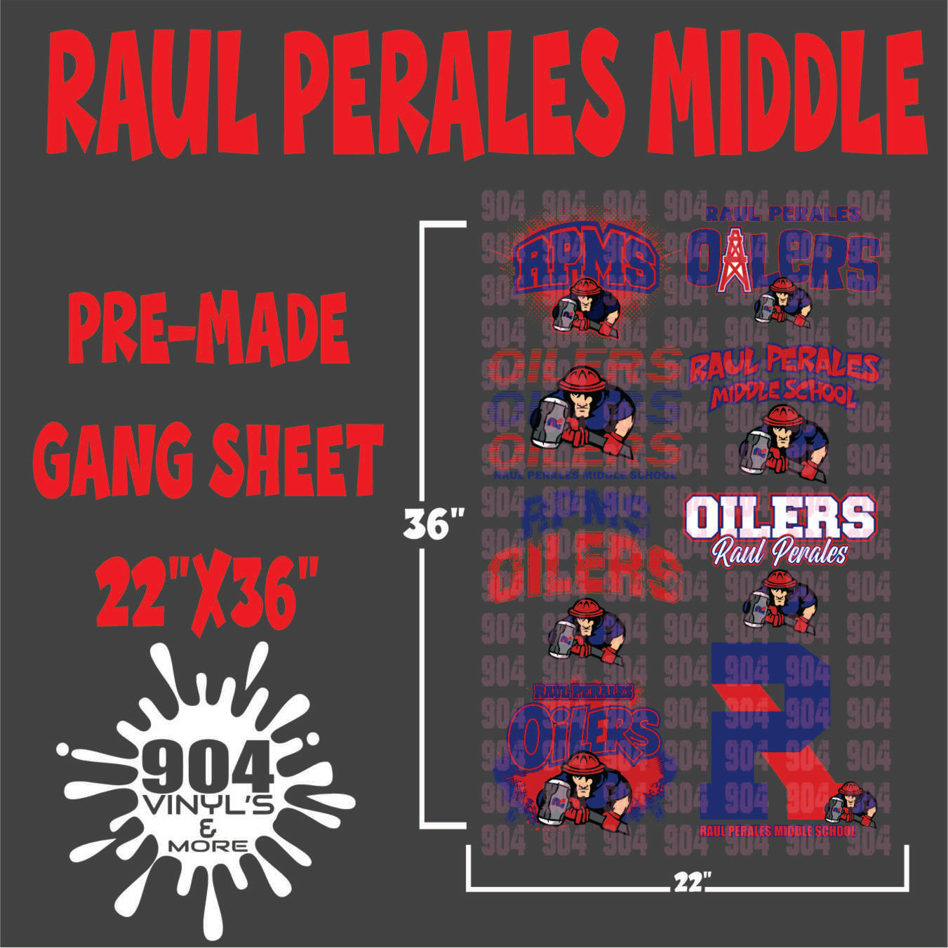 RAUL PERALES MIDDLE SCHOOL PREMADE GANG SHEET