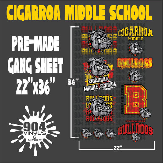CIGARROA MIDDLE SCHOOL PREMADE GANG SHEET