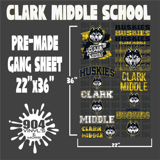 CLARK MIDDLE SCHOOL PREMADE GANG SHEET