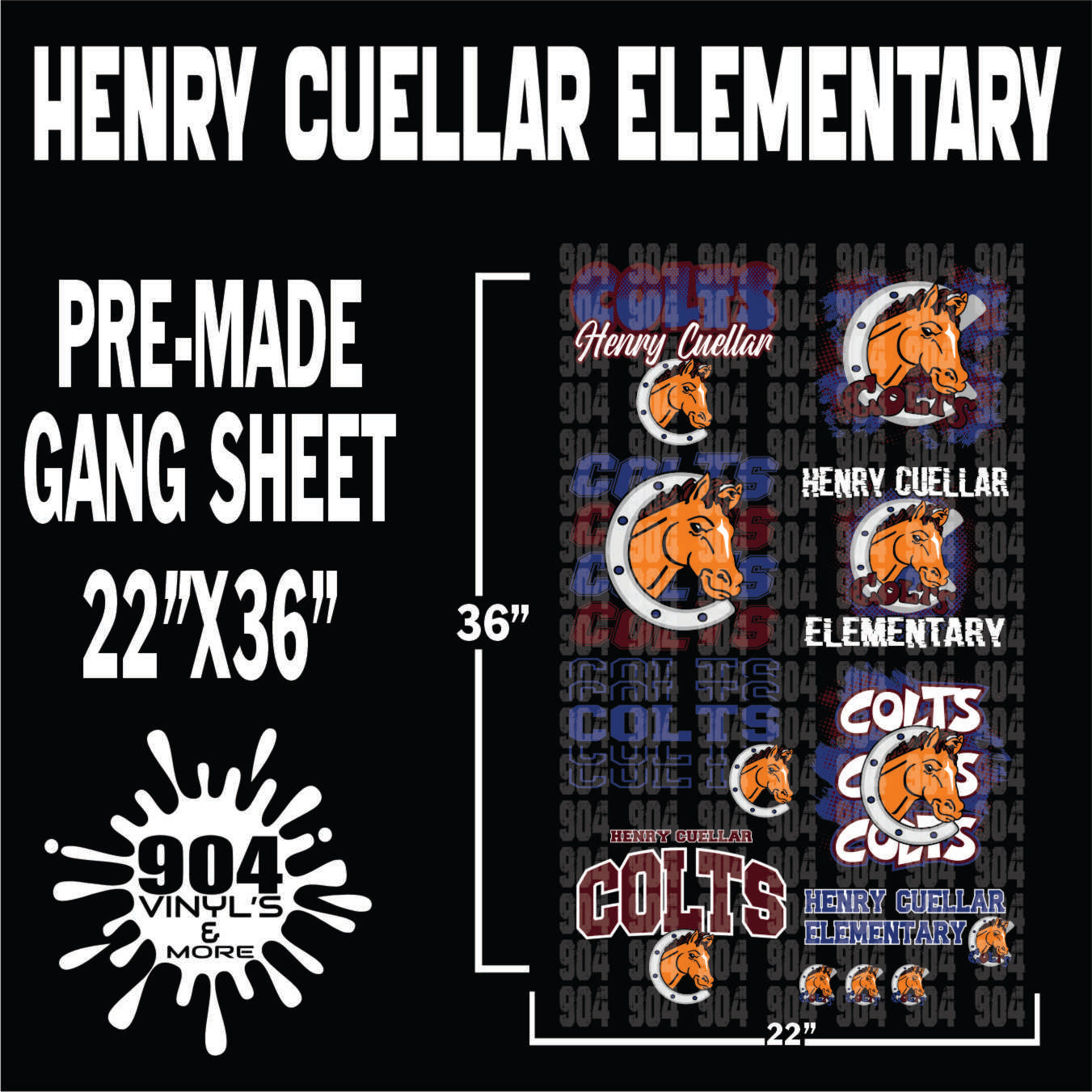 HENRY CUELLAR ELEMENTARY SCHOOL PREMADE GANG SHEET