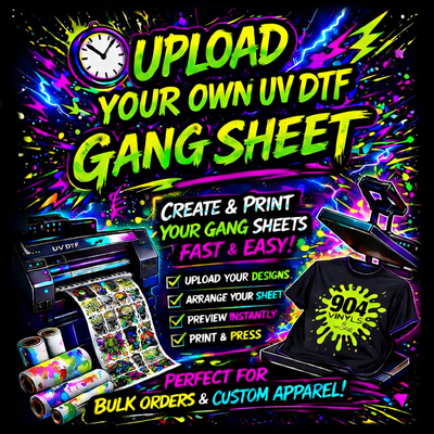 Upload Your Ready Gang Sheet — UV DTF