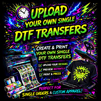 Custom Single DTF Transfers