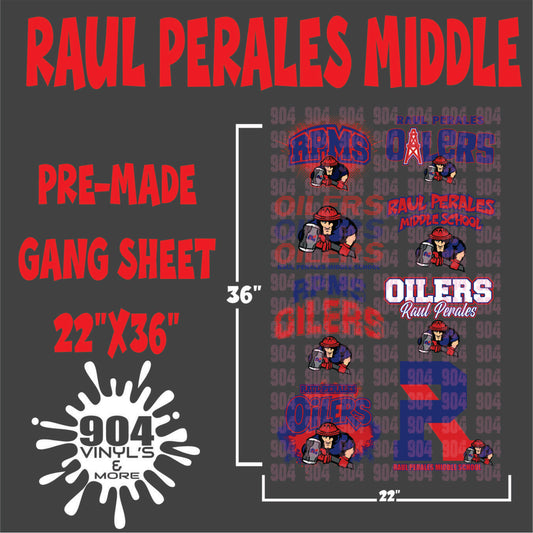 RAUL PERALES MIDDLE SCHOOL PREMADE GANG SHEET
