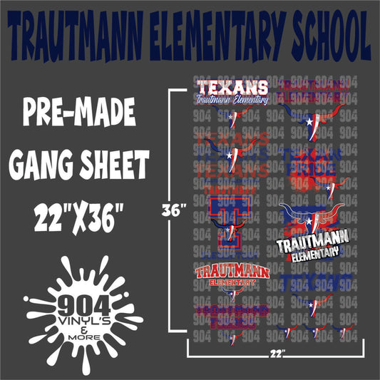 TRAUTMANN ELEMENTARY SCHOOL PREMADE GANG SHEET